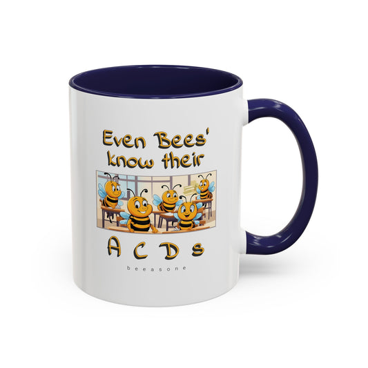 Even bees know their A C D s beeasone Hot Chocolate Mug (select from 11oz or 15oz lead and BPA Free mugs) left-handed mug :)  Special Spelling Bee Promotion