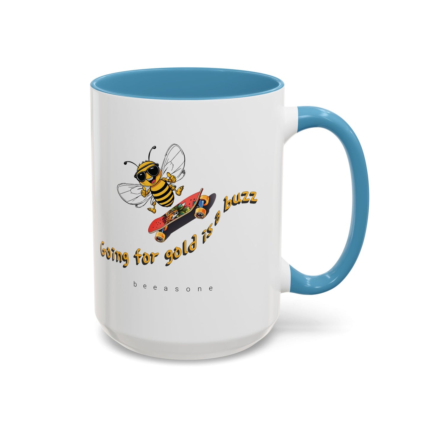 Going for gold is a buzz beeasone Hot Chocolate or Coffee Mug (select from 11oz or 15oz lead and BPA Free mugs)
