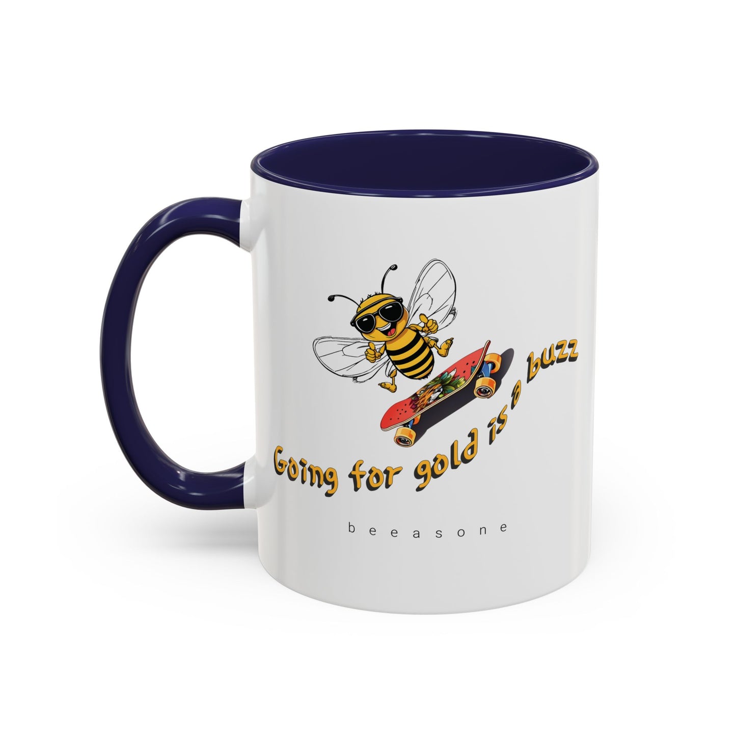 Going for gold is a buzz beeasone Hot Chocolate or Coffee Mug (select from 11oz or 15oz lead and BPA Free mugs)