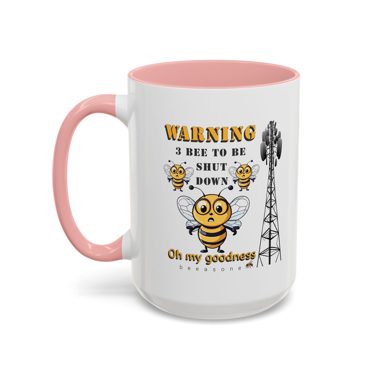 WARNING 3 Bee to be shut down Coffee Mug 11oz (325mls) or 15oz (443mls)