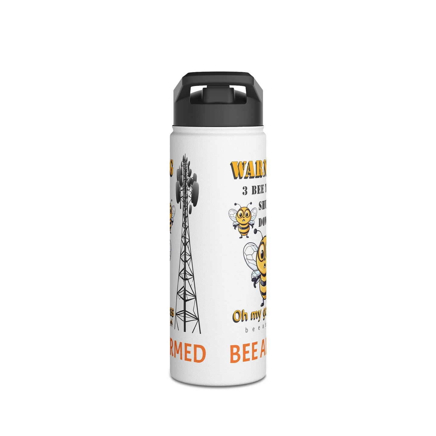 WARNING 3 Bee to be shut down beeasone Stainless body Water Bottle tumbler