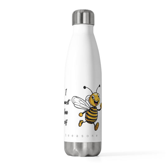 I must bee off beeasone 20oz (590mls) water bottle
