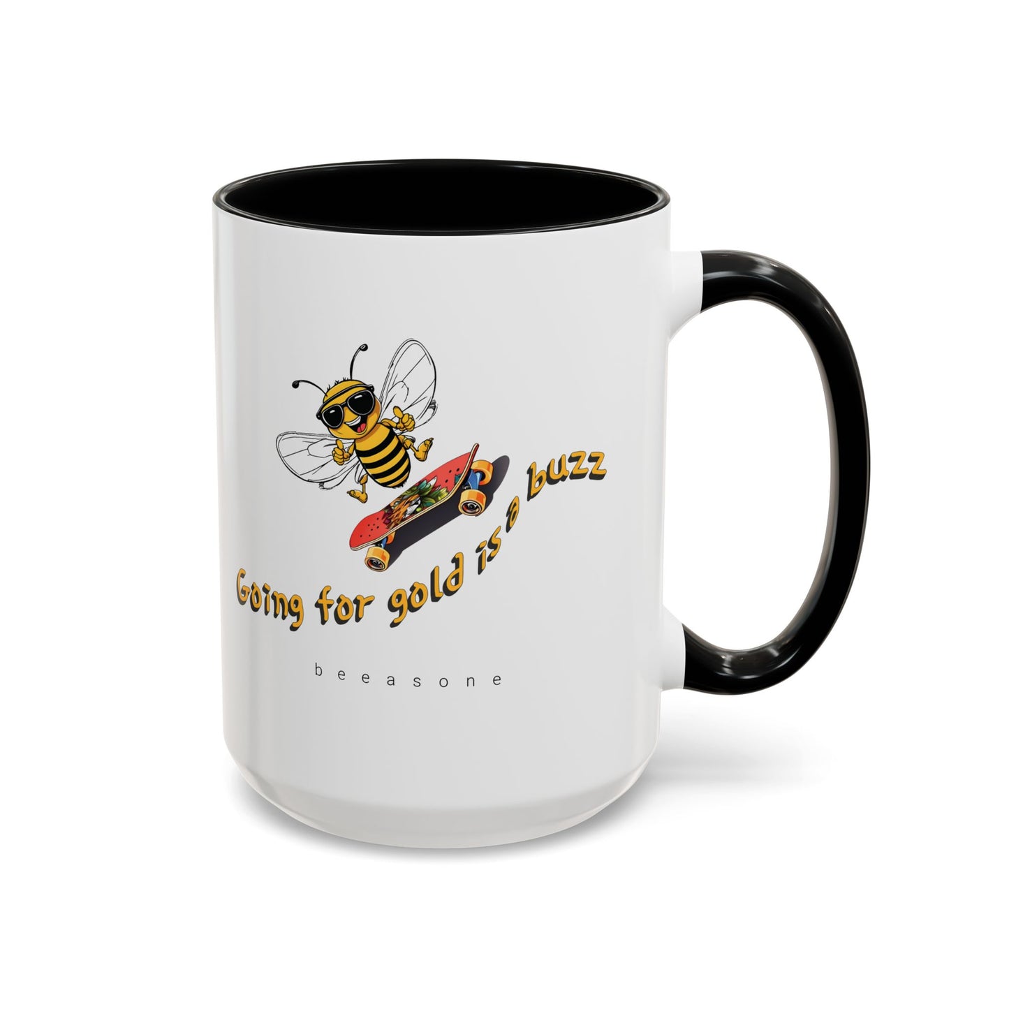 Going for gold is a buzz beeasone Hot Chocolate or Coffee Mug (select from 11oz or 15oz lead and BPA Free mugs)