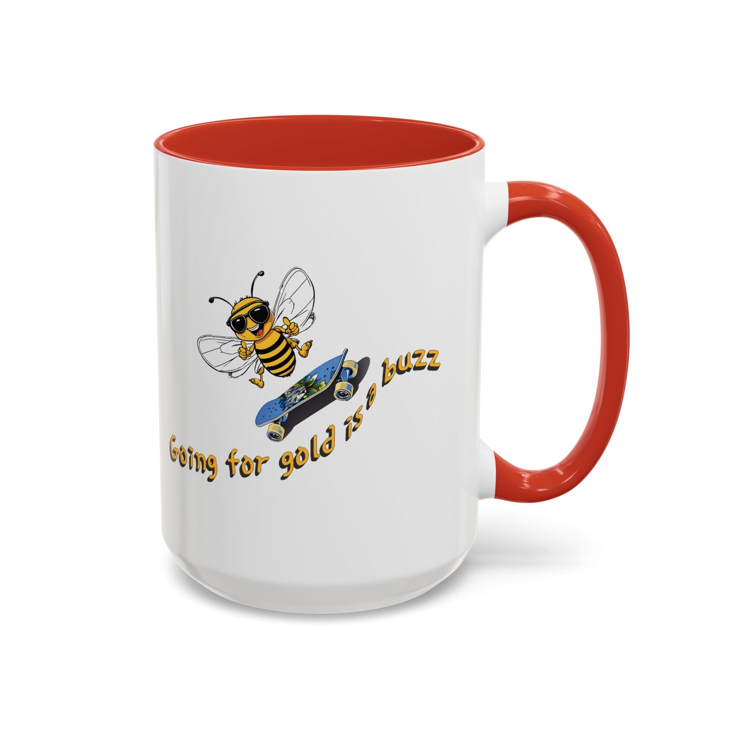 Going for gold is a buzz beeasone Hot Chocolate or Coffee Mug (select from 11oz or 15oz lead and BPA Free mugs) Blue Skateboard