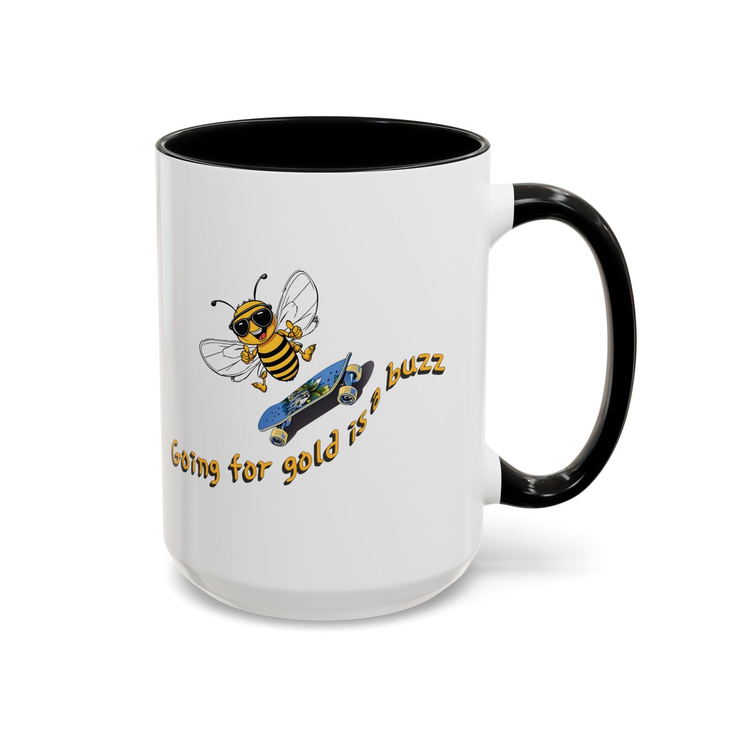 Going for gold is a buzz beeasone Hot Chocolate or Coffee Mug (select from 11oz or 15oz lead and BPA Free mugs) Blue Skateboard