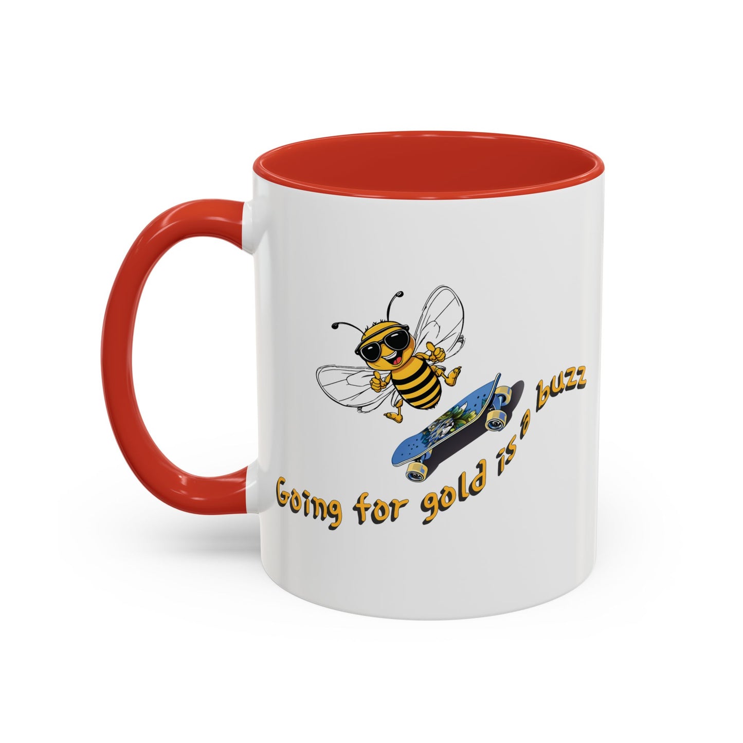 Going for gold is a buzz beeasone Hot Chocolate or Coffee Mug (select from 11oz or 15oz lead and BPA Free mugs) Blue Skateboard