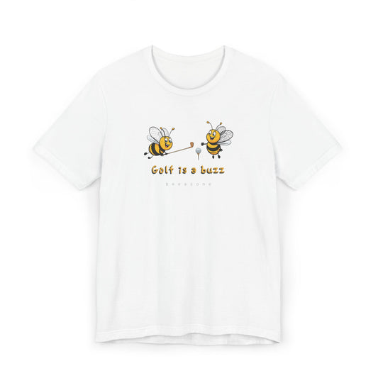 Golf is a buzz beeasone Unisex Jersey T-Shirt