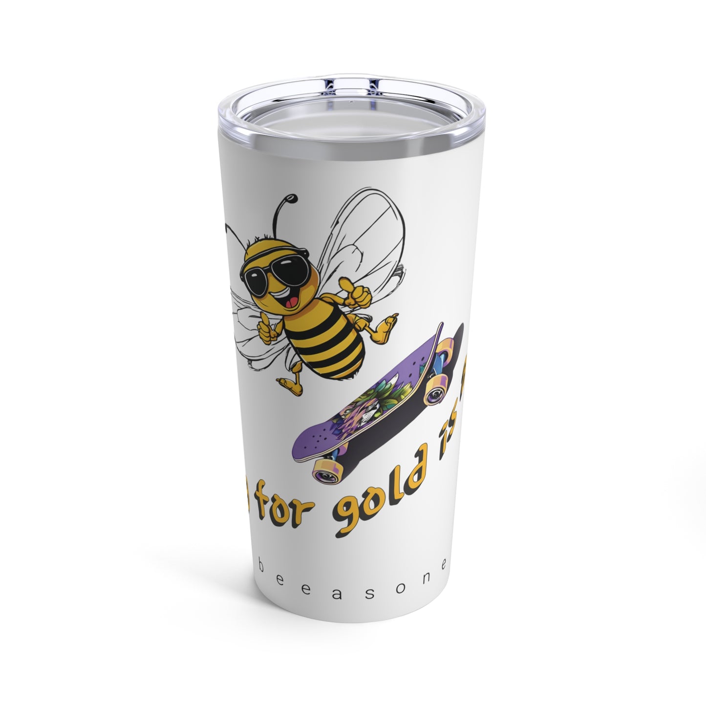 Going for gold is a buzz beeasone Tumbler 20oz - Purple skateboard