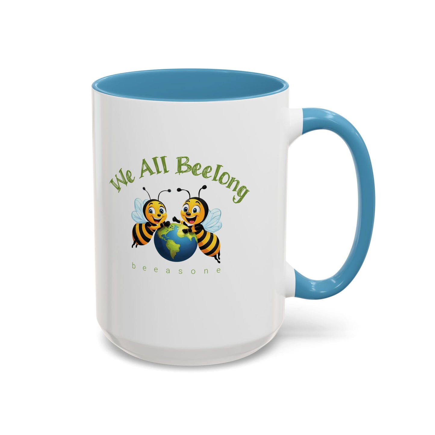 We all beelong beeasone special edition Hot Chocolate or Coffee Mug 11oz (325mls) or 15oz (443mls)
