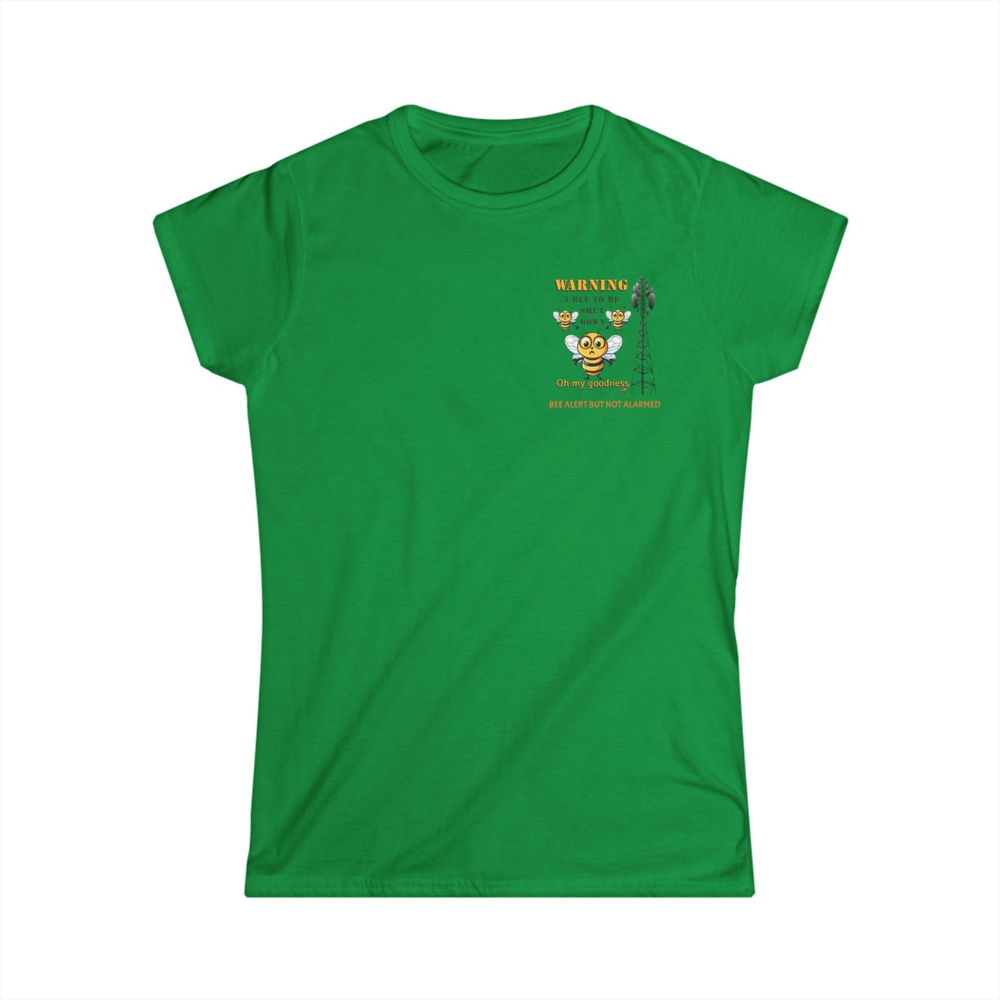 WARNING - 3 Bee to be shut down beeasone Women's Softstyle T-shirt - diff colors
