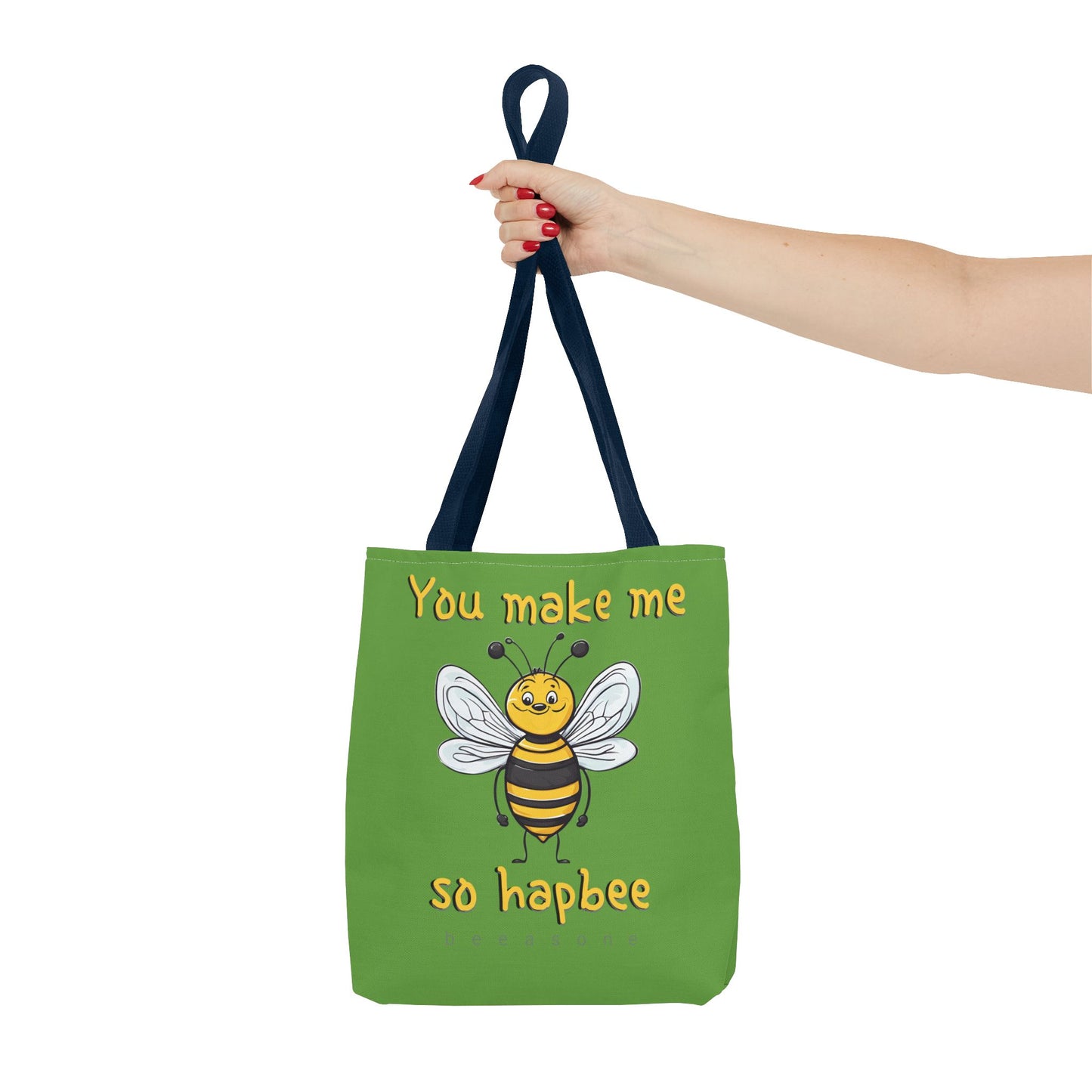 You make me so hapbee beeasone Tote Bag