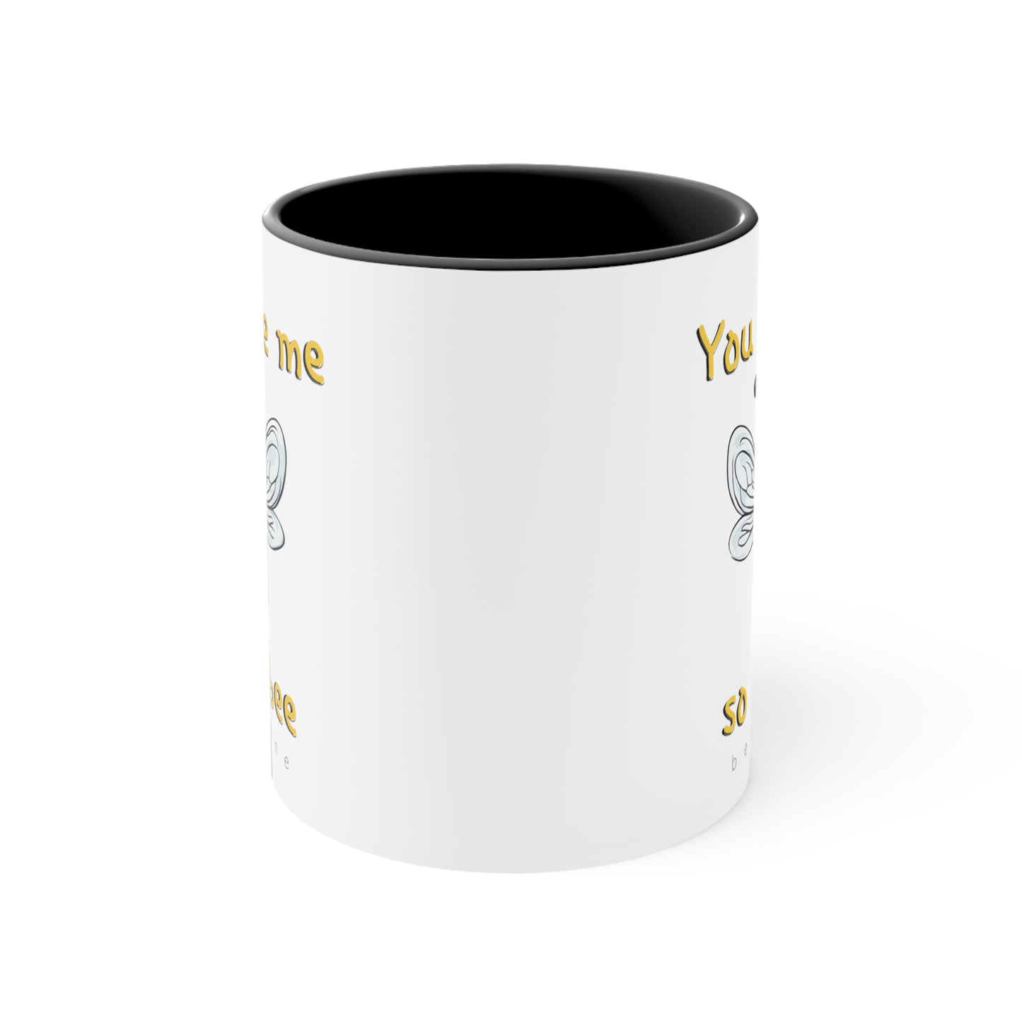 You Make Me So Hapbee beeasone coloured Coffee Mug 325ml (Standard 11oz)