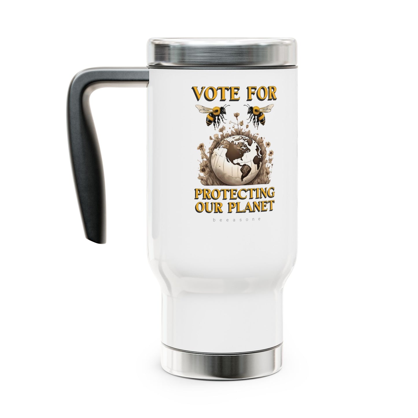 Vote for protecting our planet beeasone Stainless Steel Travel Mug with Handle, 14oz (410mls)