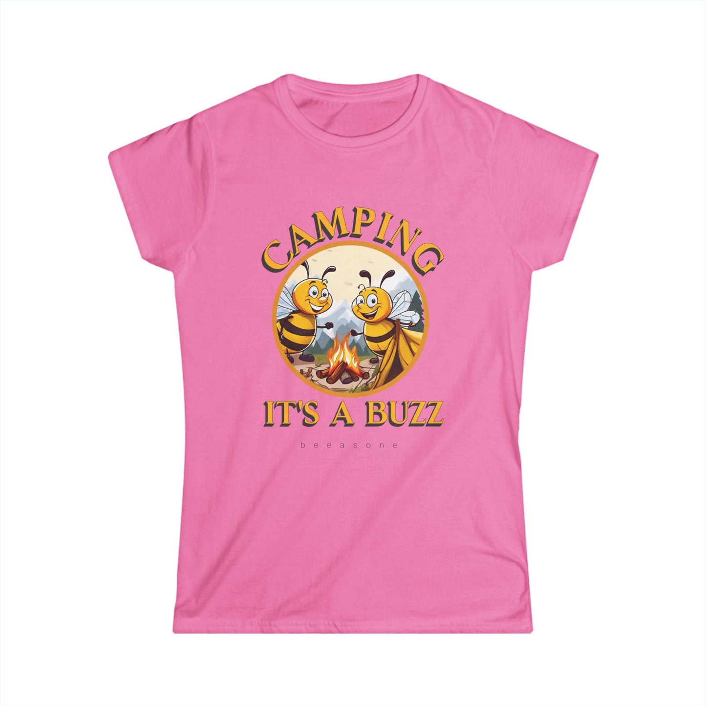 Camping it's a buzz beeasone Women's Softstyle T-shirt available in diff colors