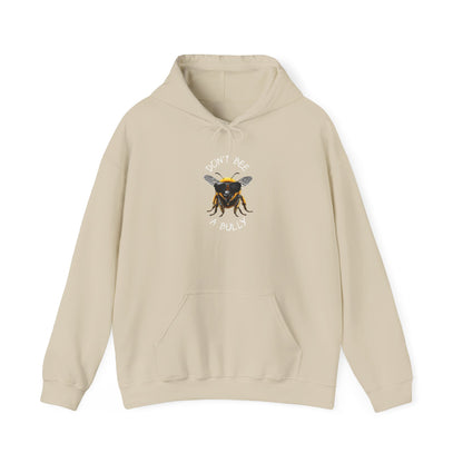 Don't bee a bully Hoodie