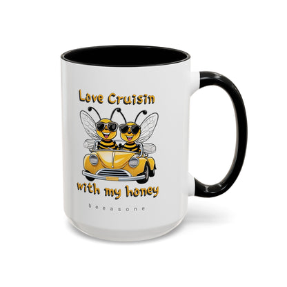 Love cruisin with my honey beeasone Hot Chocolate or Coffee Mug 11oz (325mls) or 15oz (443mls)