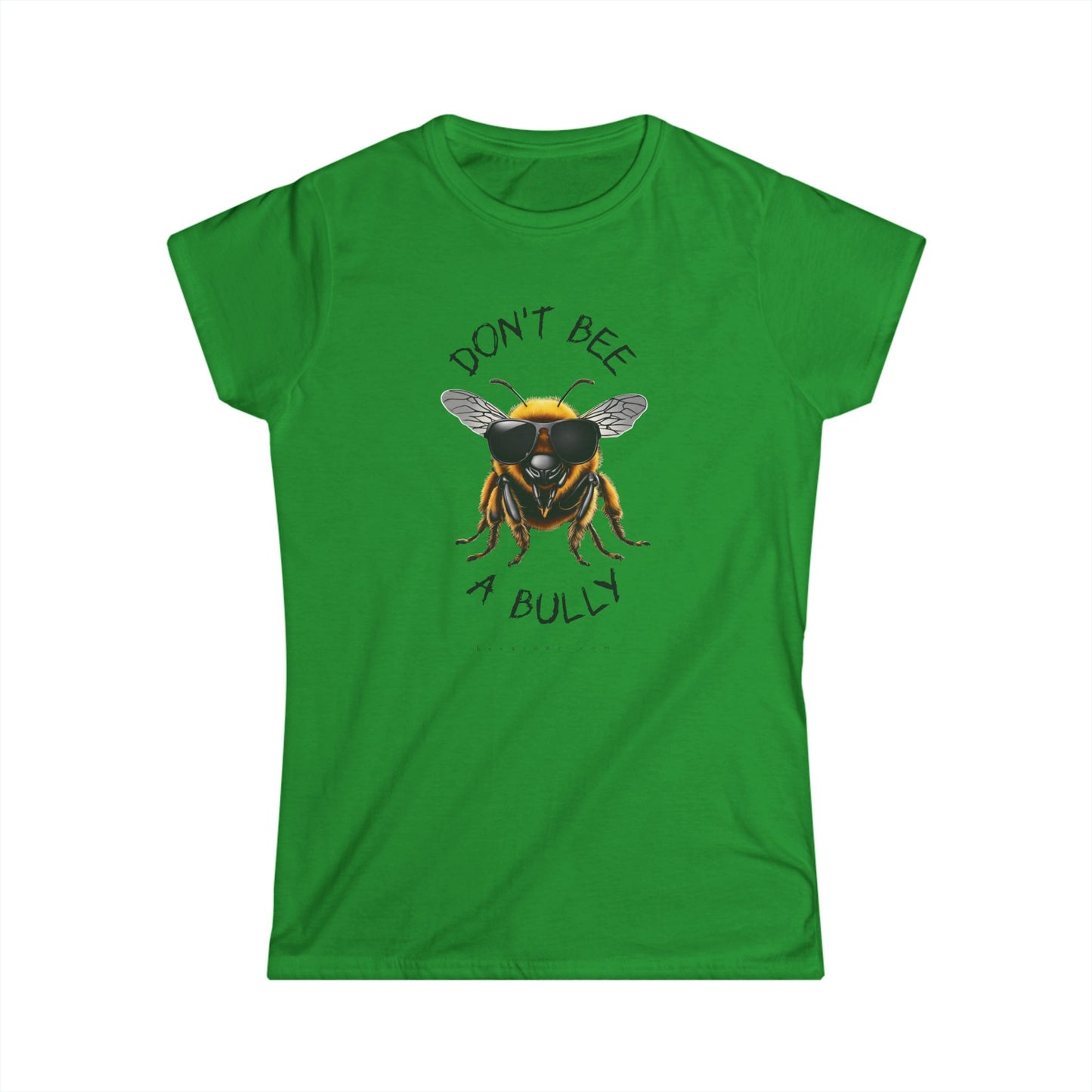 Don't bee a bully beeasone Women's short sleeve light color selection Softstyle T-shirt available in diff colors