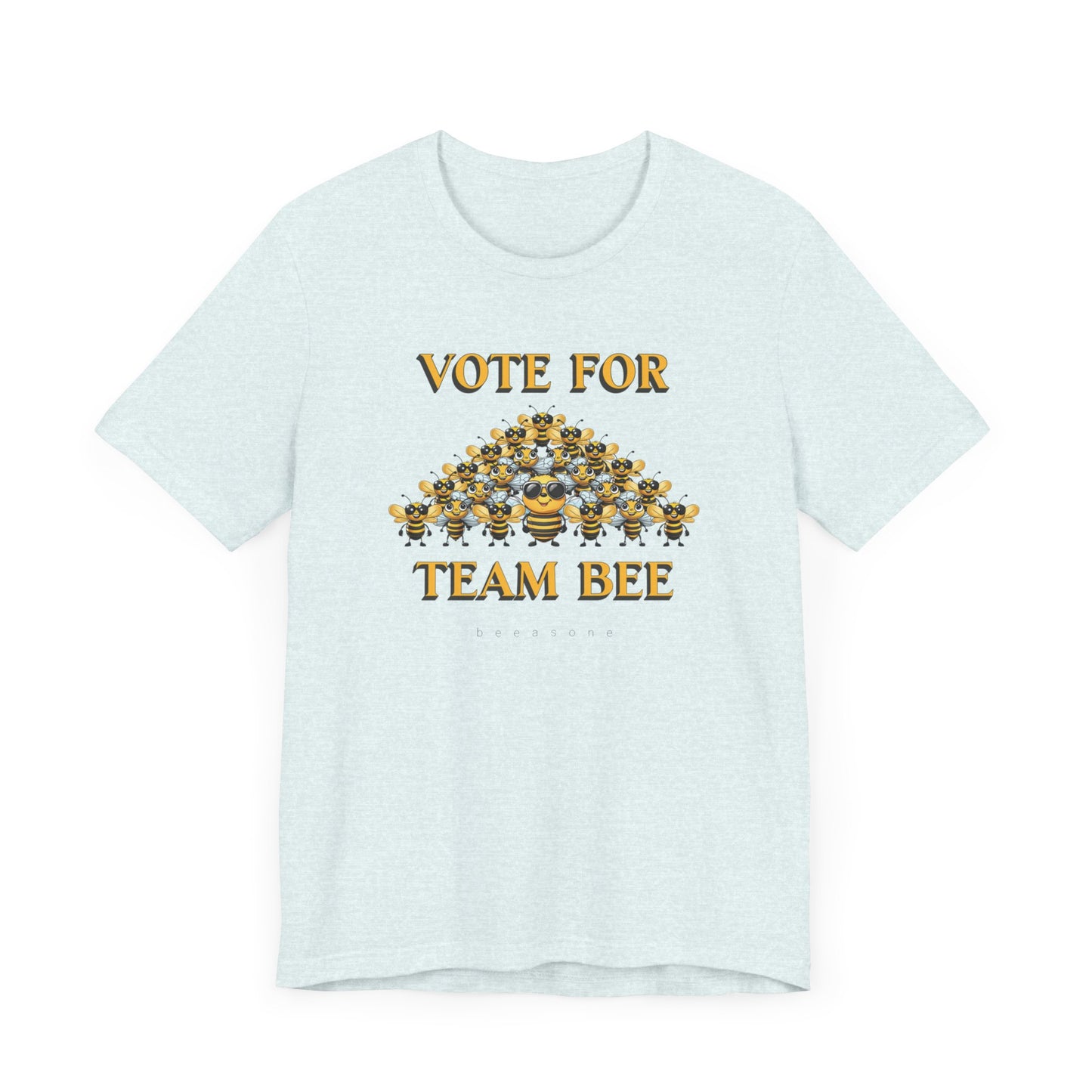 Vote for Team Bee beeasone MF t-shirt