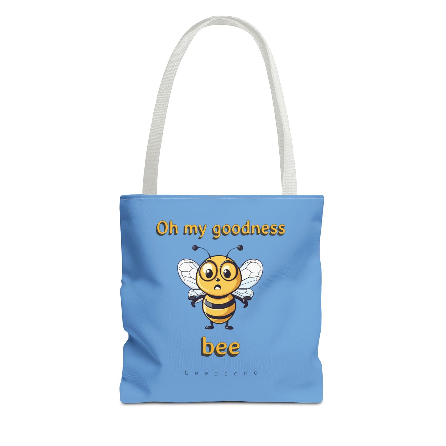 Oh My Goodness Bee beeasone Tote Bag