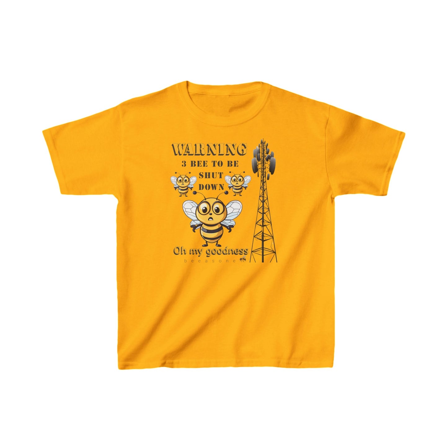 WARING - 3 Bee to be shut down beeasone  Kids tee - Heavy Cotton™ Tee available in diff colors and sizes