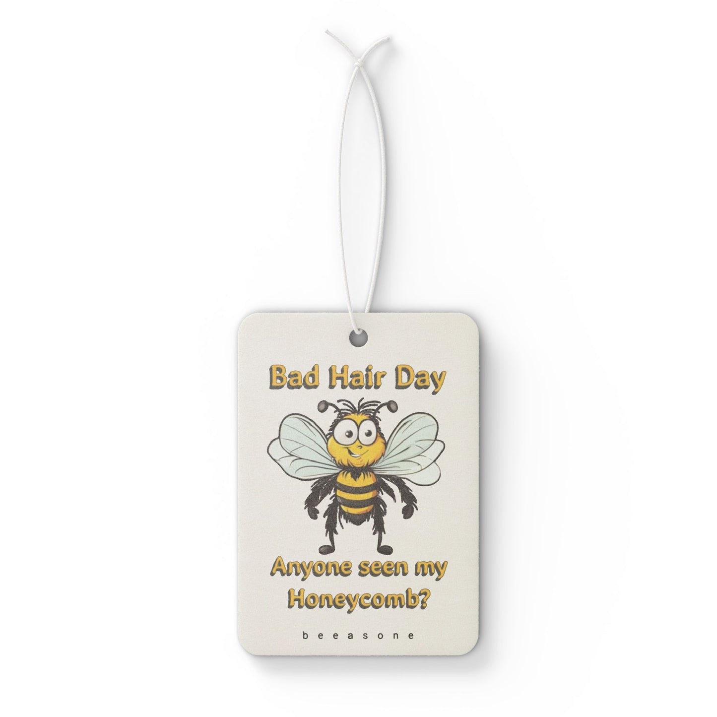 Bad hair day beeasone Car Air Freshener