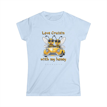 Love Cruisin With My Honey beeasone Women's Softstyle T-shirt available in diff colors