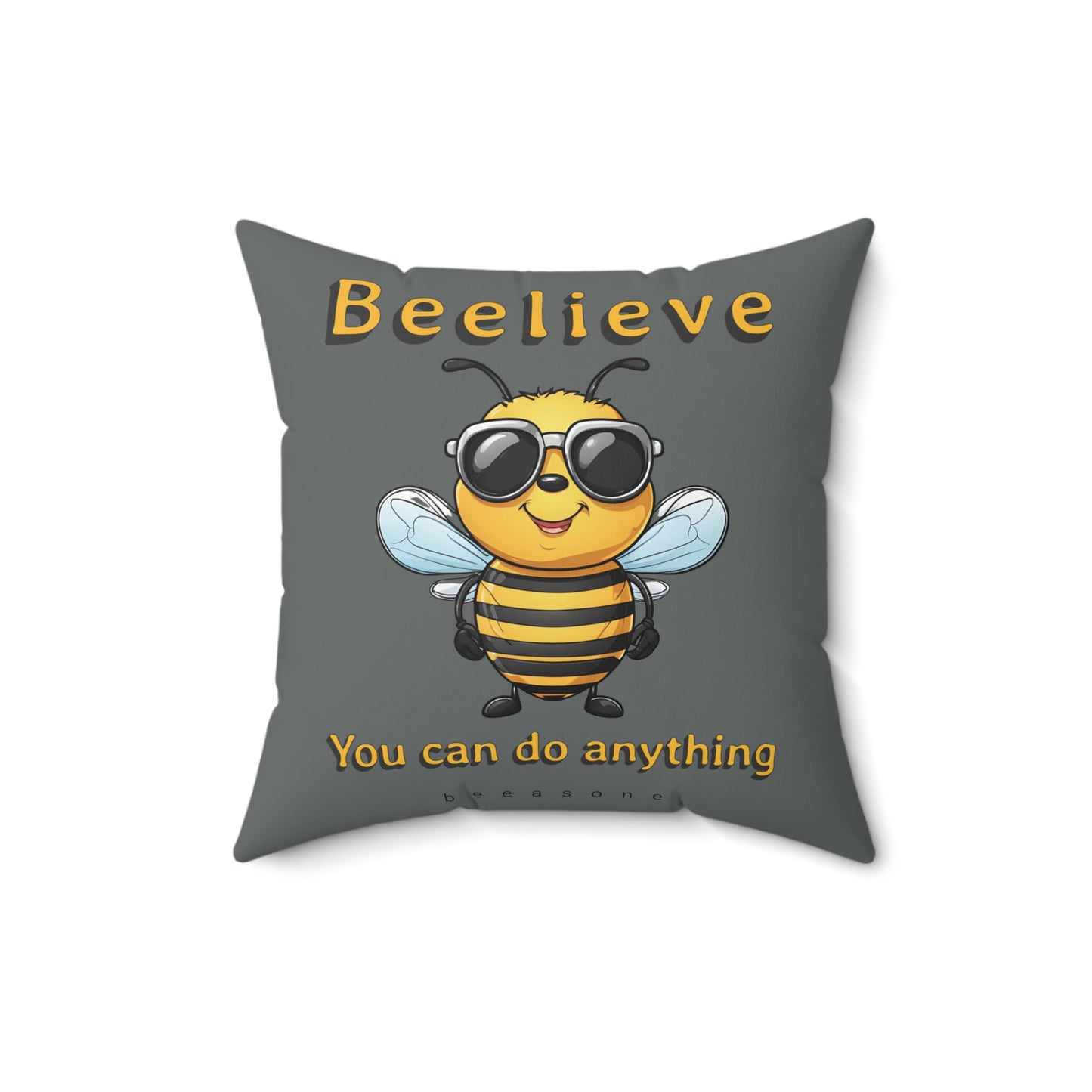 Beelieve you can do anything beeasone square cushion / pillow (4 sizes available) Special edition