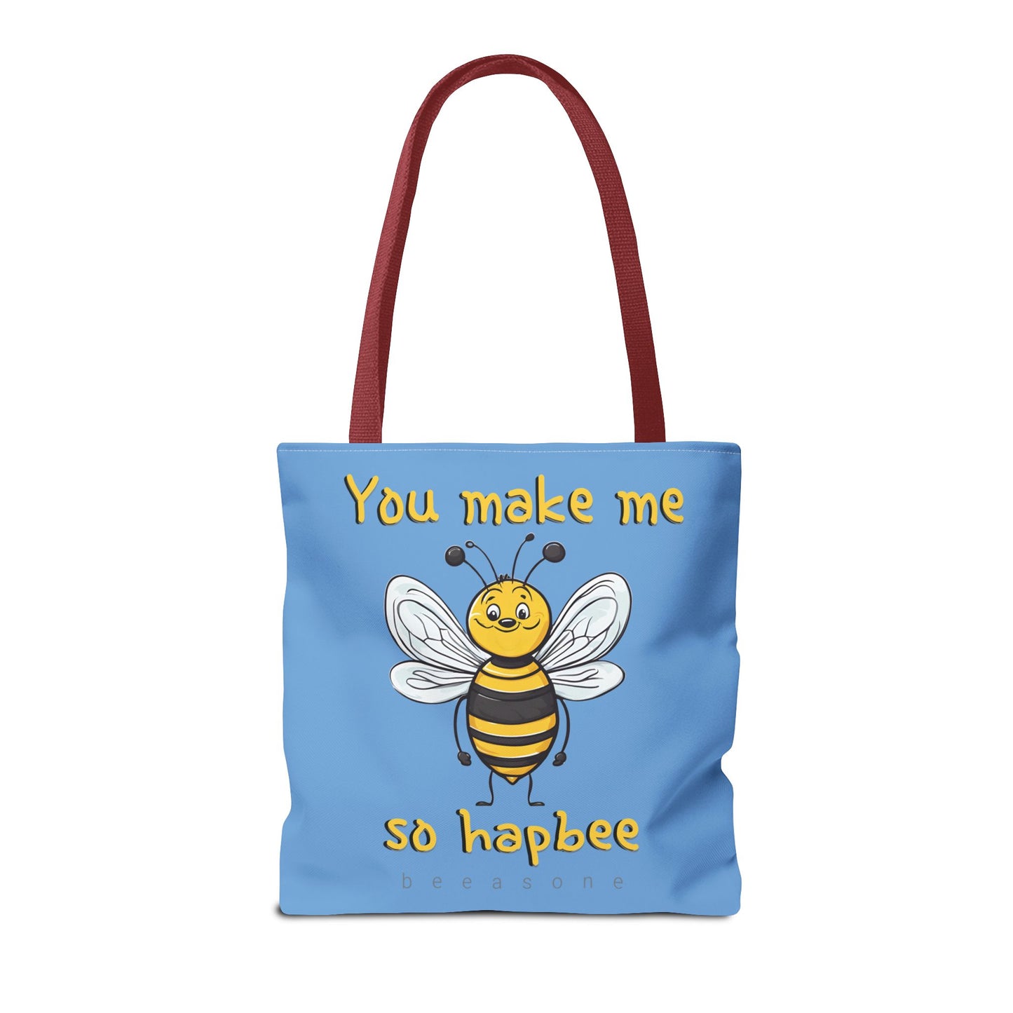 You make me so hapbee beeasone light blue tote bag