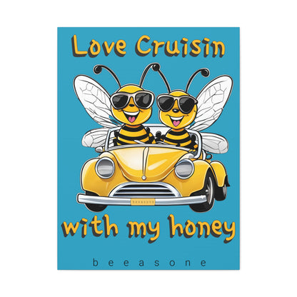 Love cruisin with my honey beeasone print on canvas with hanging kit