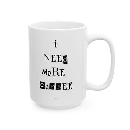 I need more coffee - Mug - beeasone Special Edition