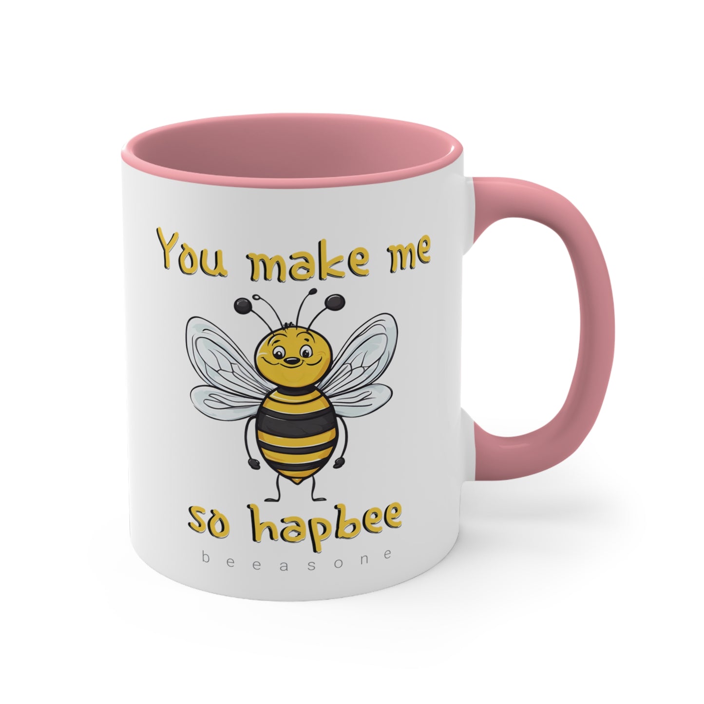 You Make Me So Hapbee beeasone coloured Coffee Mug 325ml (Standard 11oz)