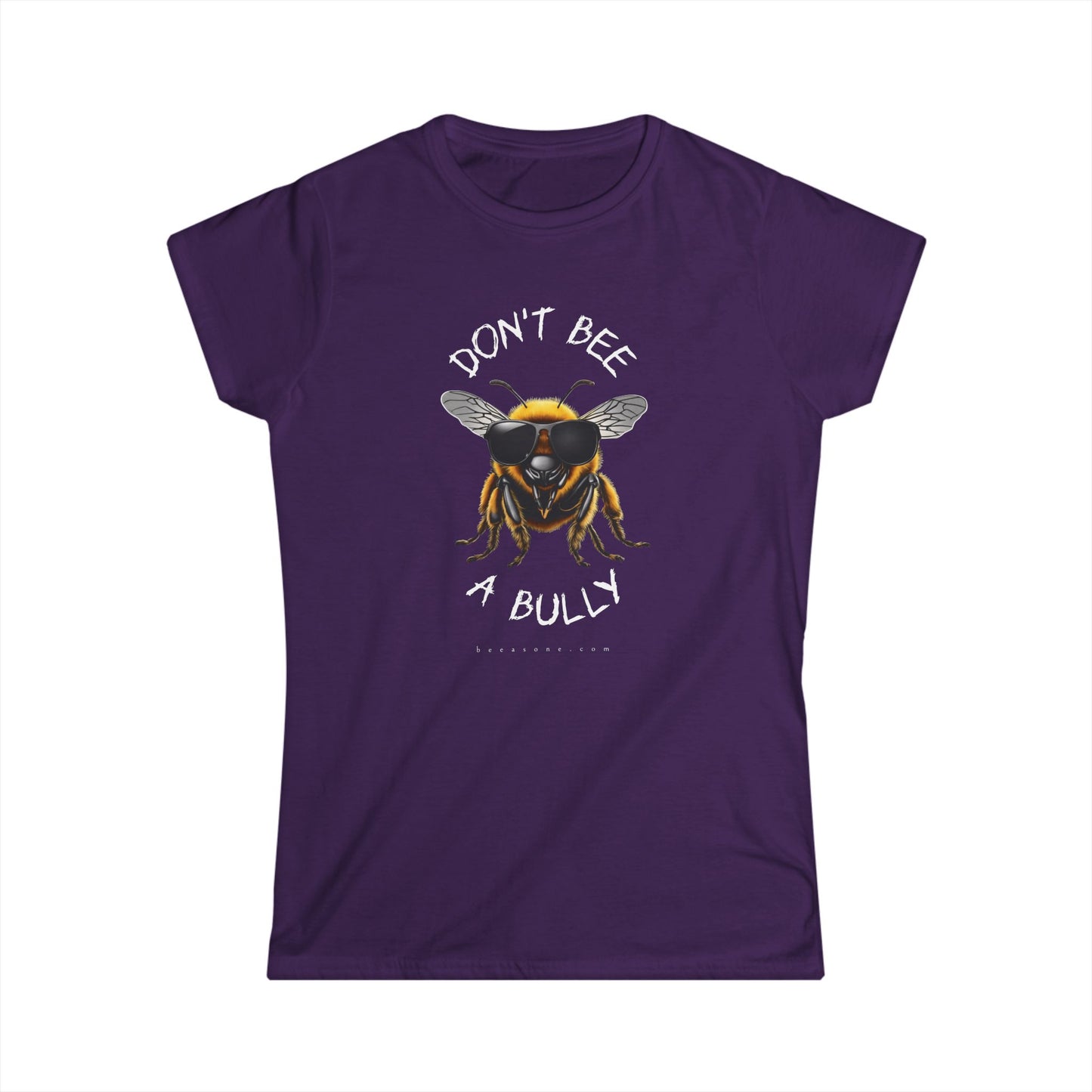 Don't bee a bully beeasone Women's short sleeve selection Softstyle Tshirt available in diff colors