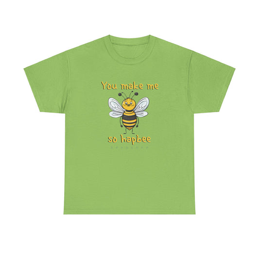 You Make Me So Hapbee beeasone Unisex Heavy Cotton T-shirt available in diff colors and sizes