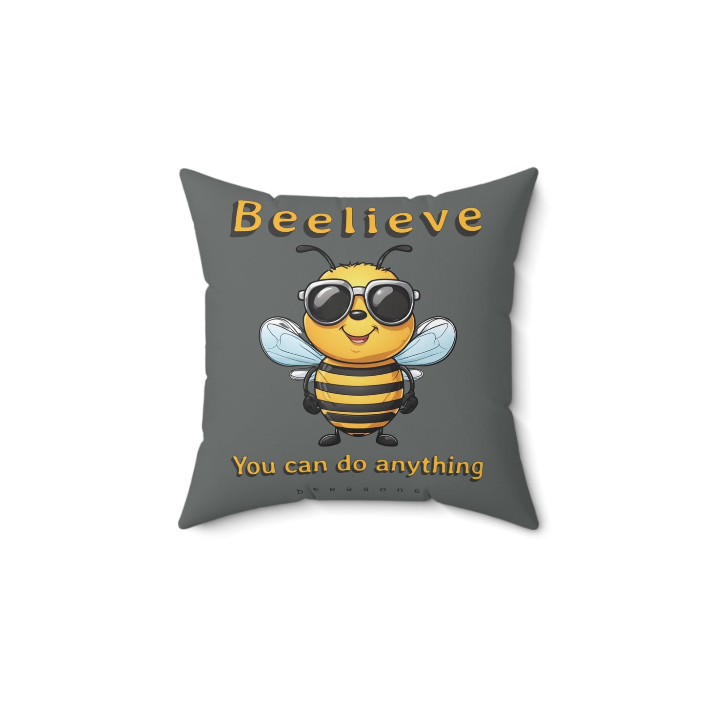 Beelieve you can do anything beeasone square cushion / pillow (4 sizes available) Special edition