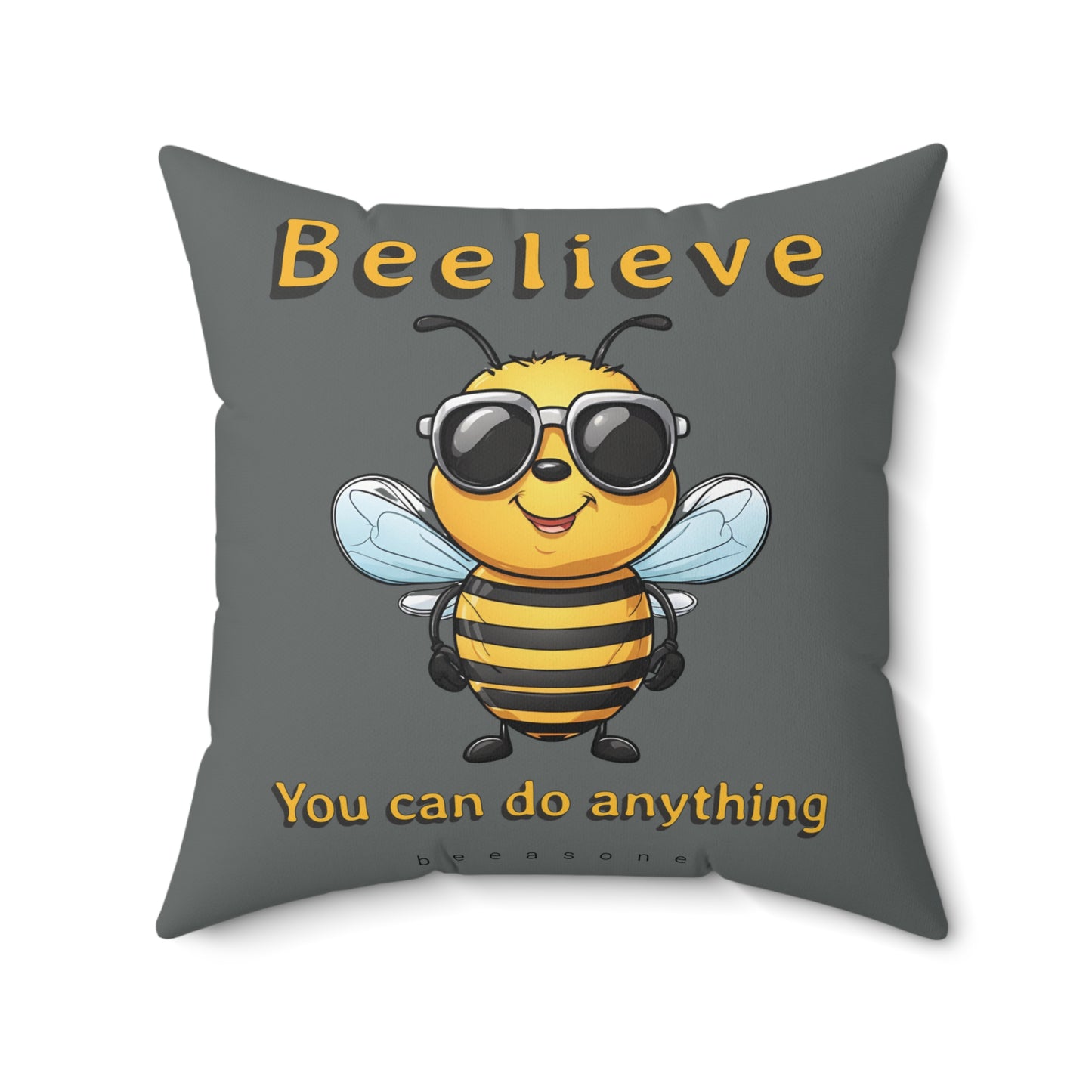 Beelieve you can do anything beeasone square cushion / pillow (4 sizes available) Special edition