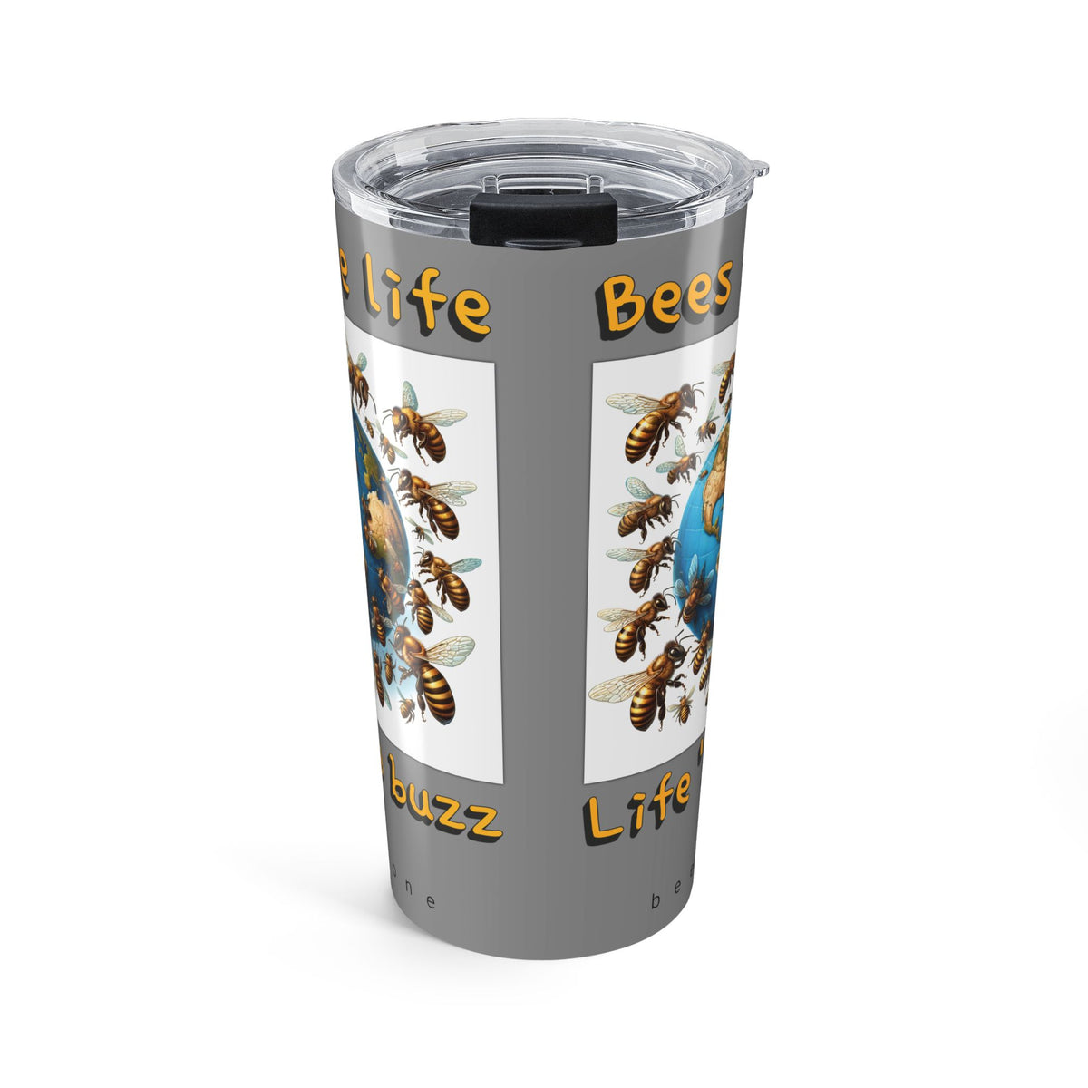 Bees are life beeasone. 591mls (20oz) with double-wall insulation