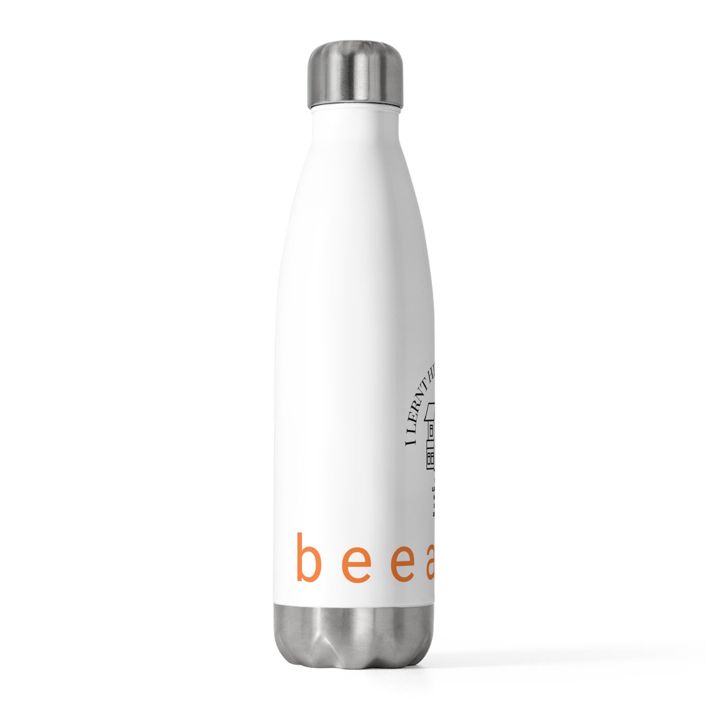 I lernt heeps at scool Lockdown 20oz (590mls) Insulated Stainless Steel Bottle with screw-on stainless steel top and silicone seal