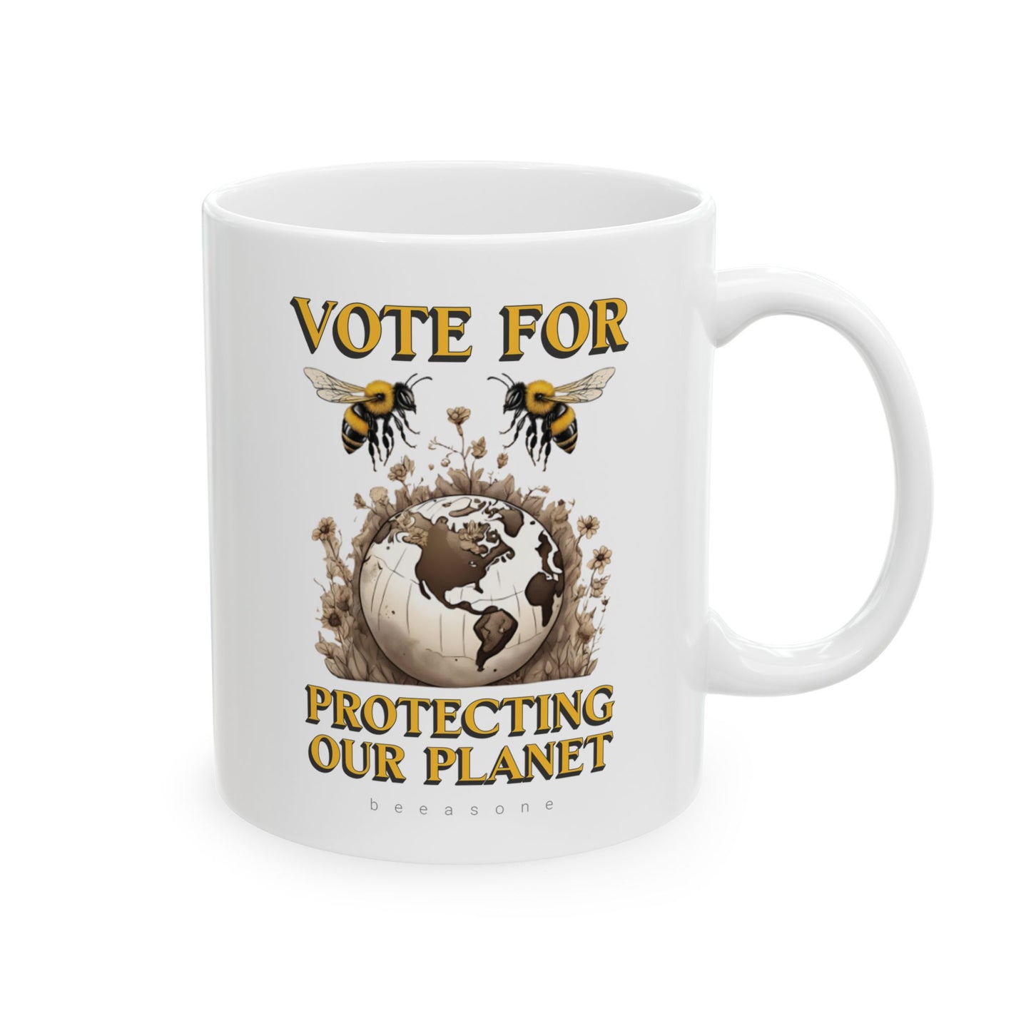 Vote for protecting our planet beeasone coffee mug