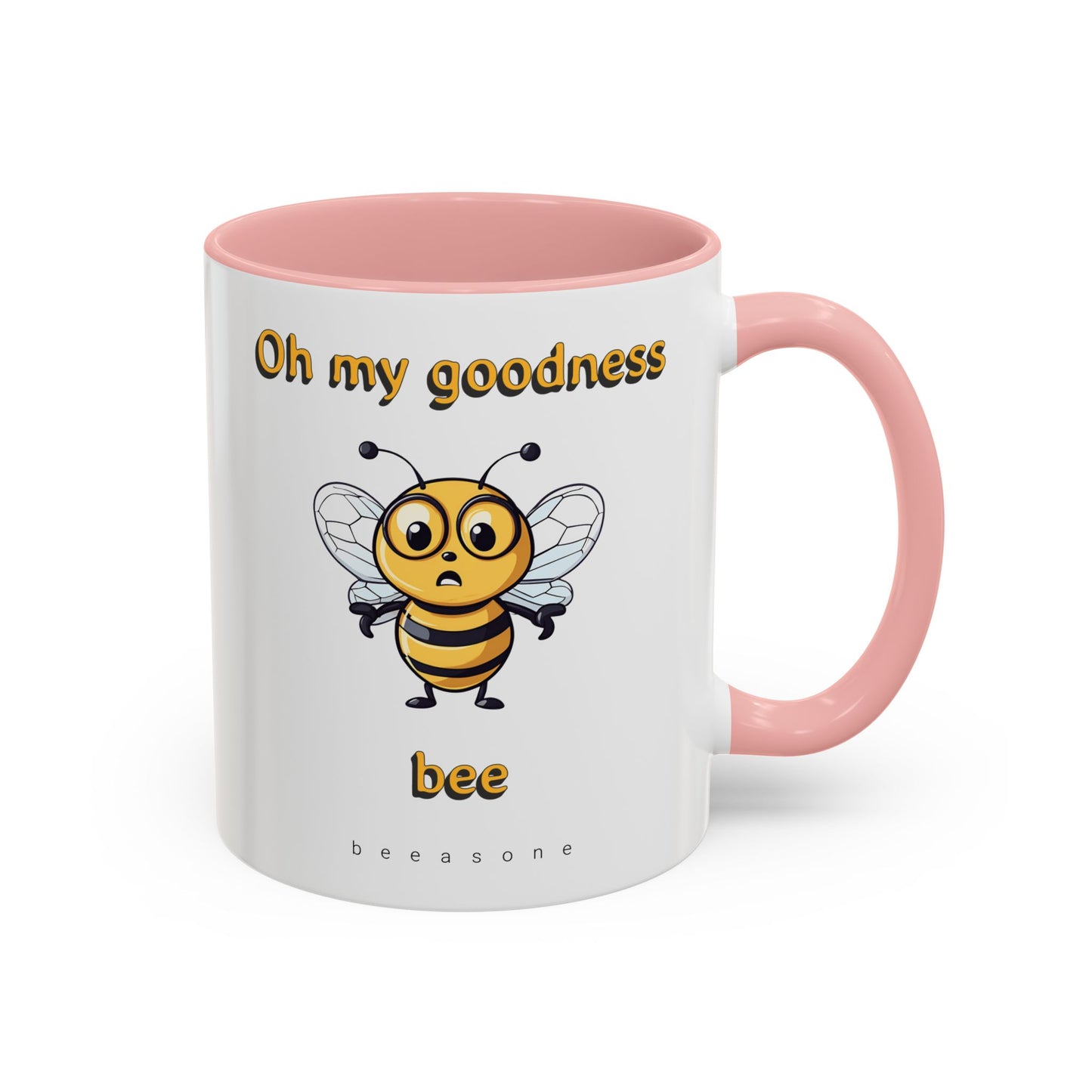 Oh my Goodness Bee beeasone Hot Chocolate or Coffee Mug (Standard size mug 11oz or 15oz lead and BPA Free)