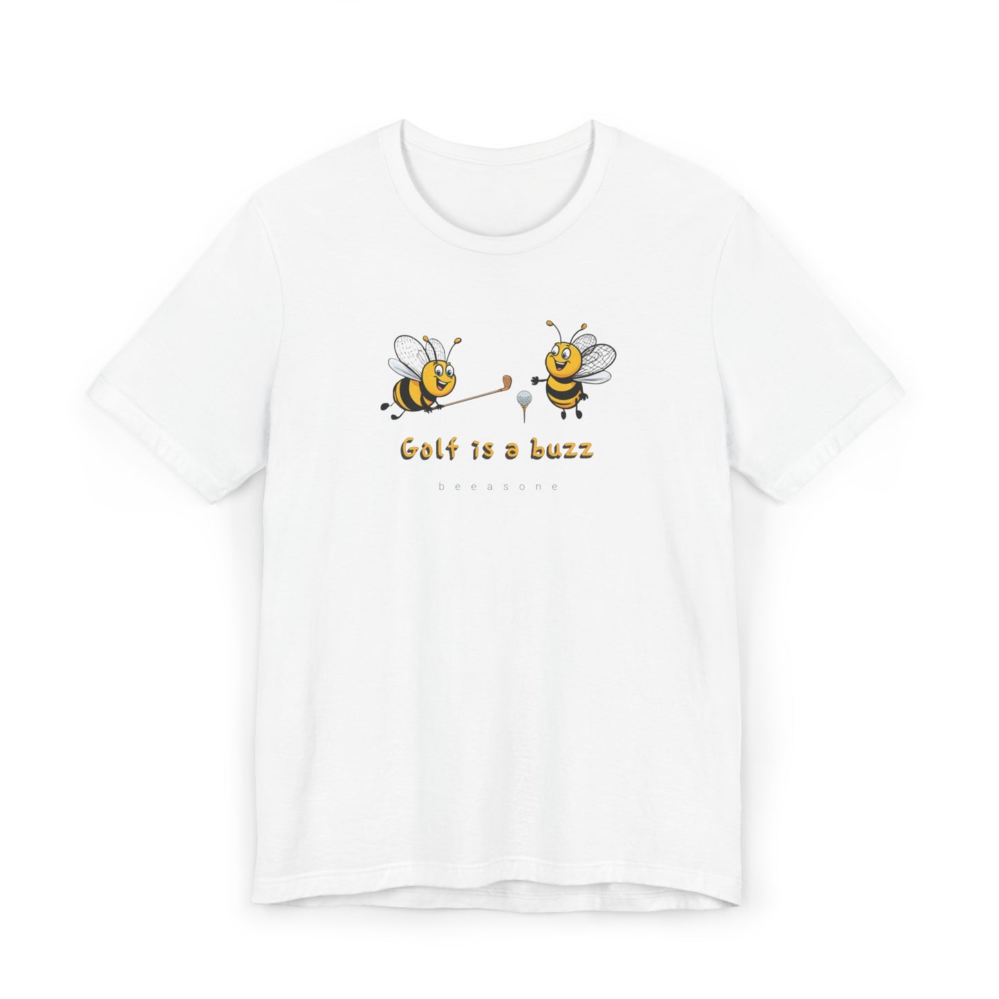 Golf is a buzz beeasone Unisex Jersey T-Shirt