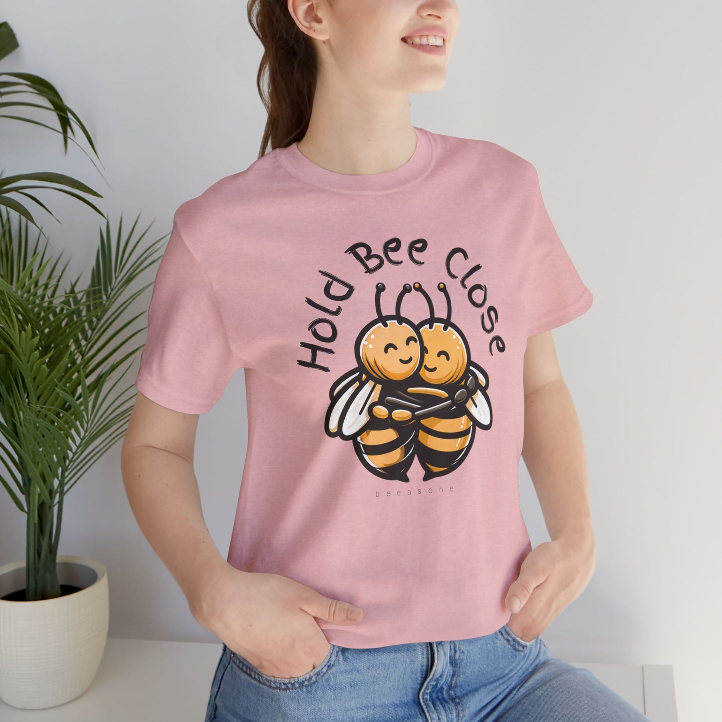 Hold Bee Close beeasone Unisex Jersey T-Shirt or nightshirt