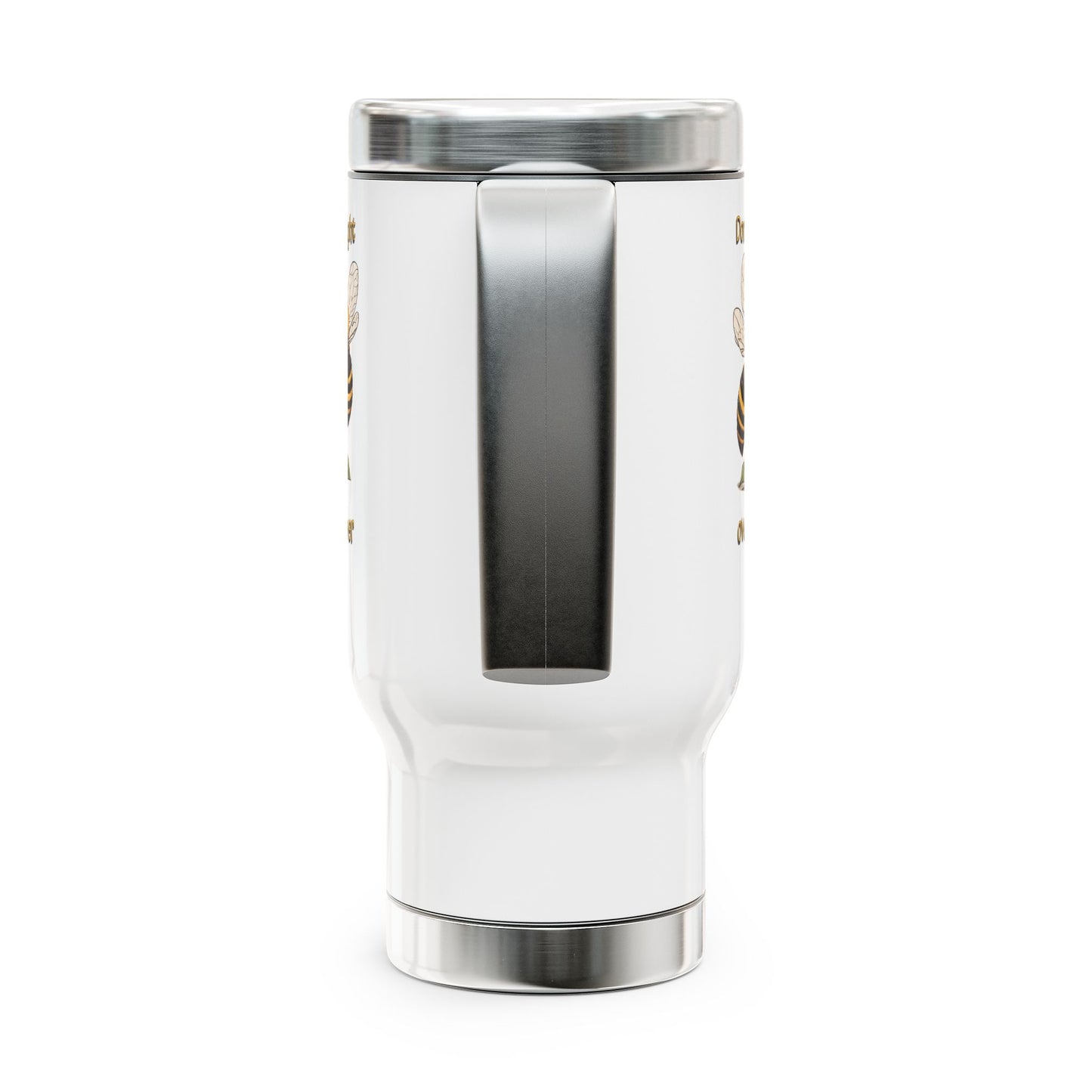 Don't make the fight over the last flower beeasone Stainless Steel Travel Mug with Handle, 14oz (410mls)