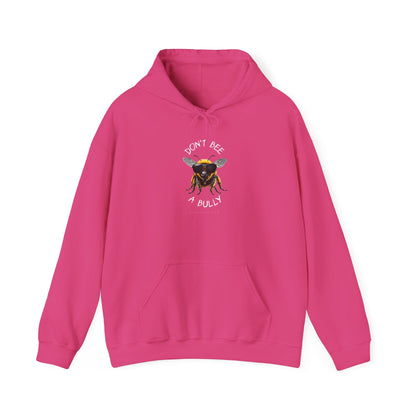 Don't bee a bully Hoodie