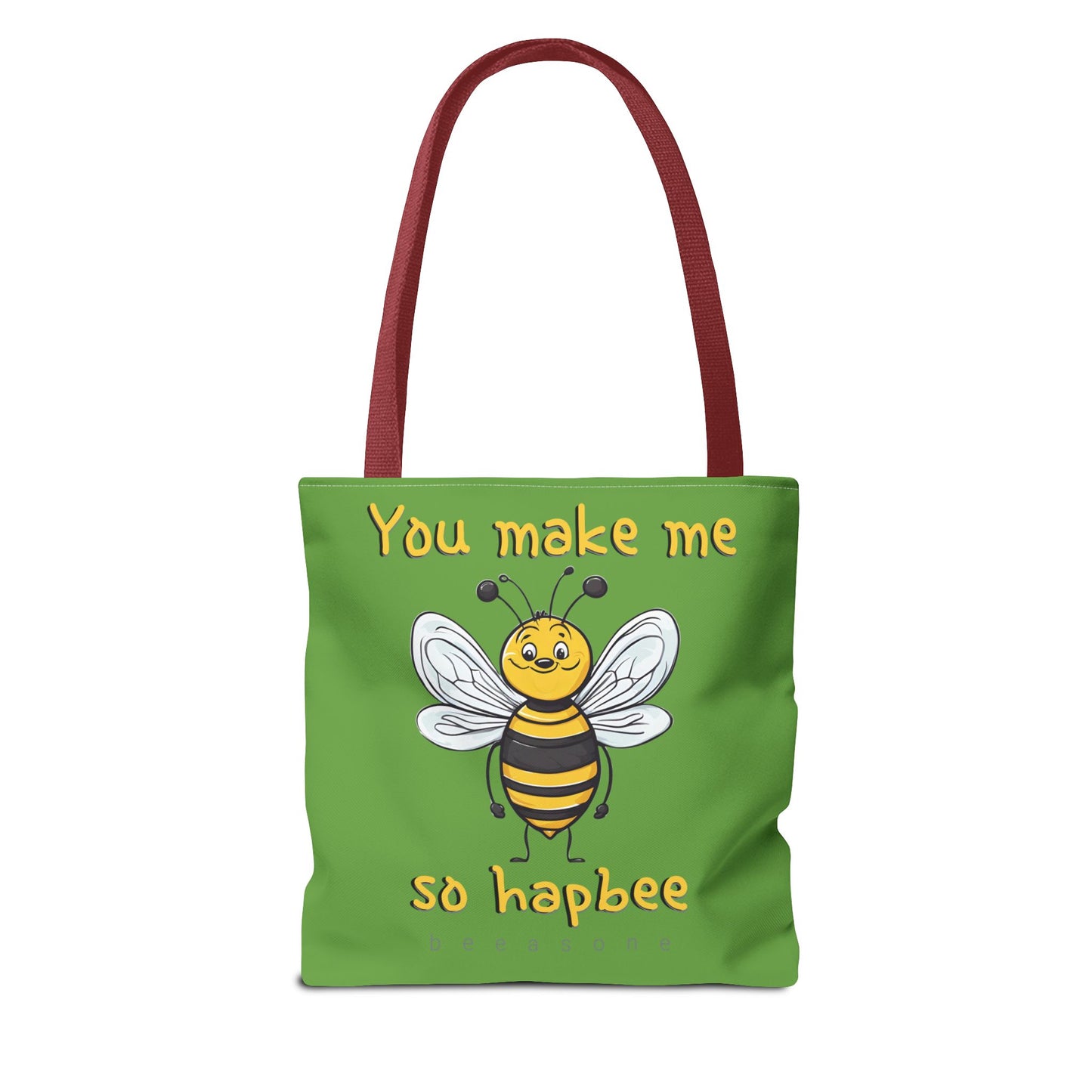 You make me so hapbee beeasone Tote Bag