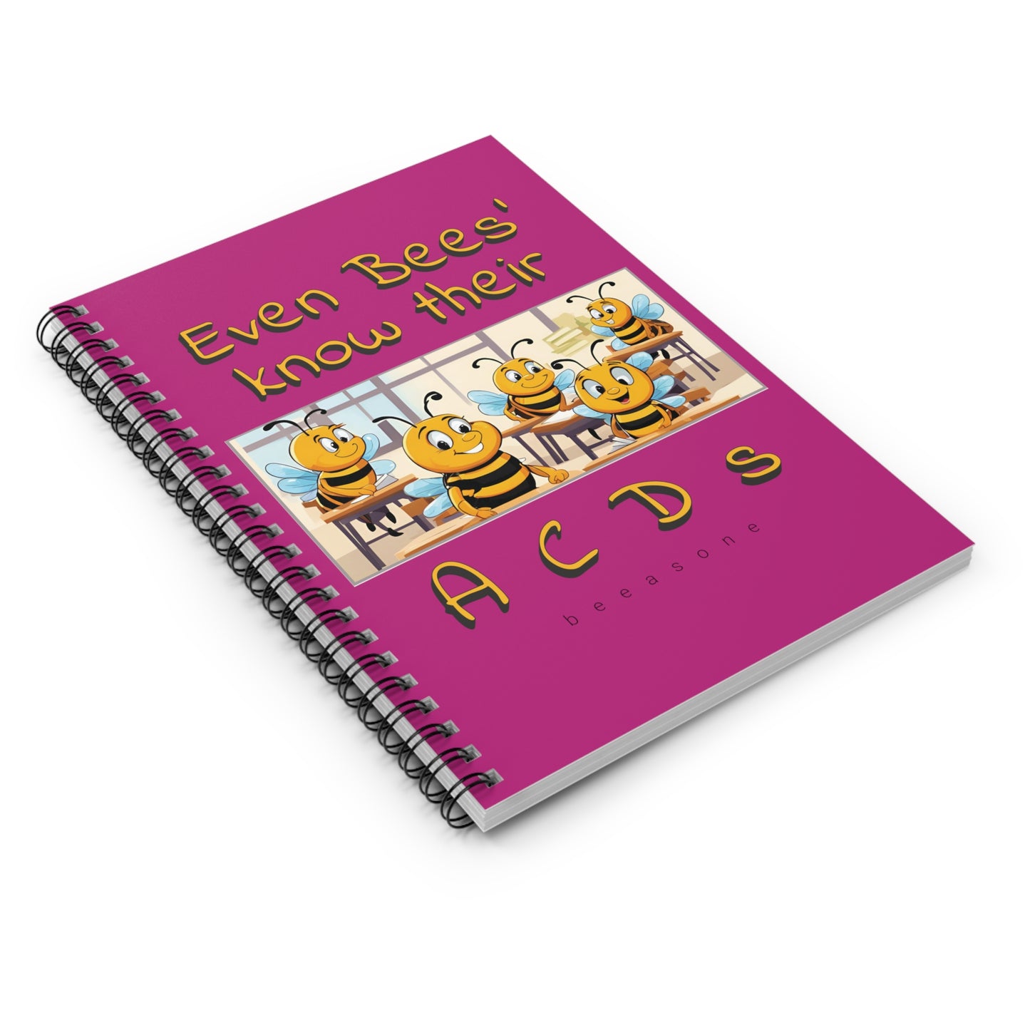 Even Bees' Know Their A C D s beeasone Spiral Notebook - Ruled Line. 118 page (59 sheets) - special spelling bee promotion