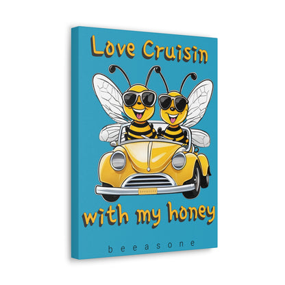 Love cruisin with my honey beeasone print on canvas with hanging kit