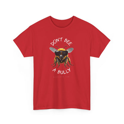 Don't bee a bully MF Adult T-shirt in diff colors