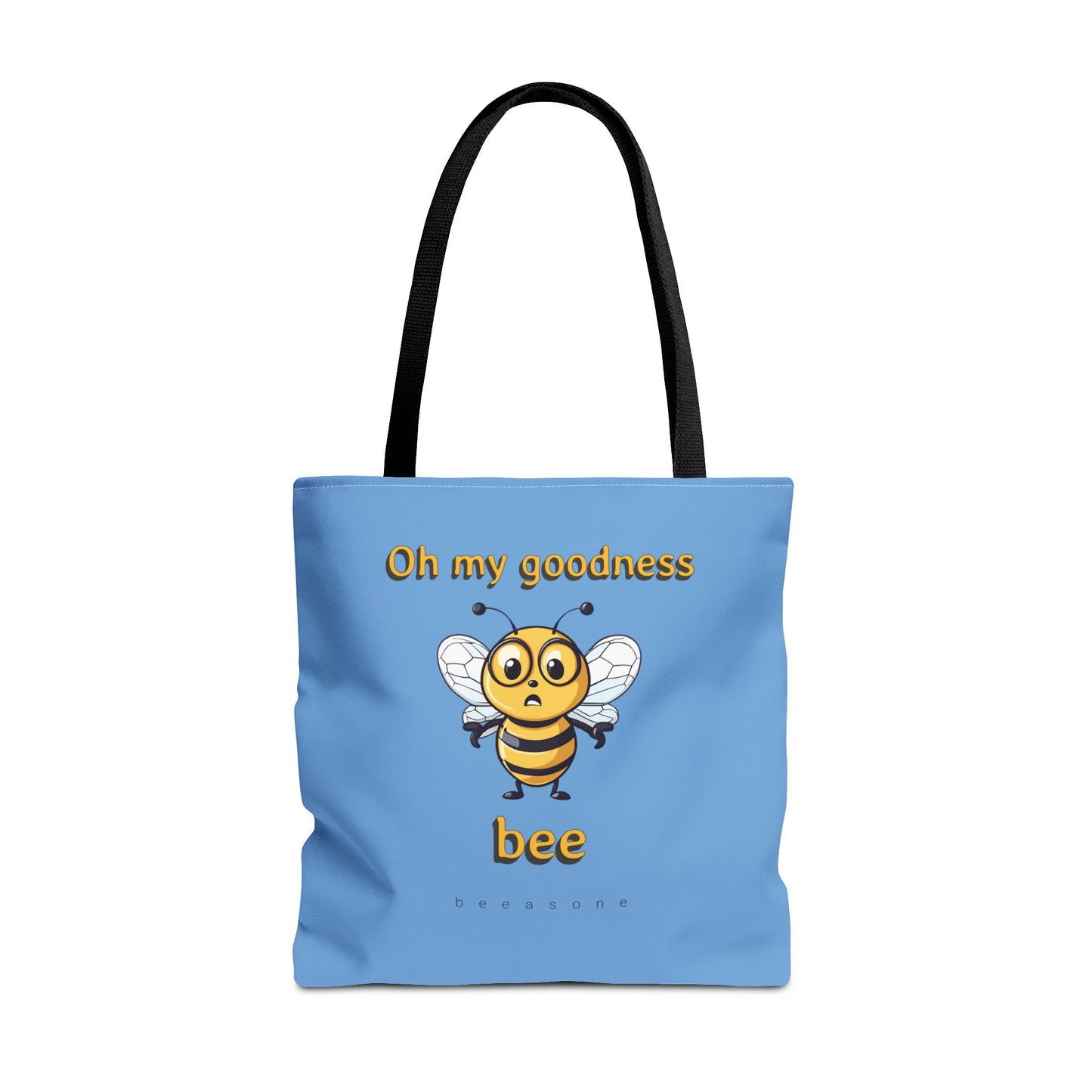 Oh My Goodness Bee beeasone Tote Bag