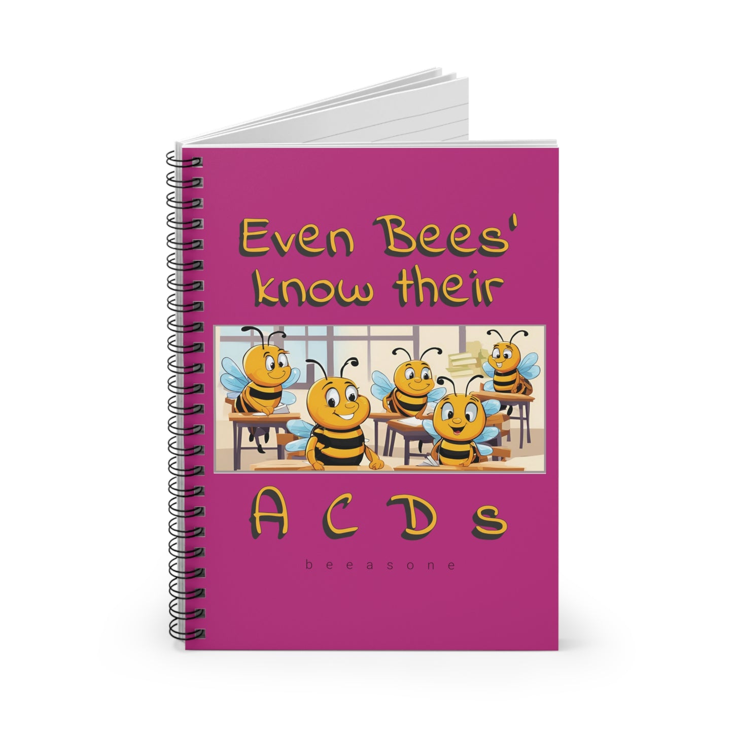 Even Bees' Know Their A C D s beeasone Spiral Notebook - Ruled Line. 118 page (59 sheets) - special spelling bee promotion