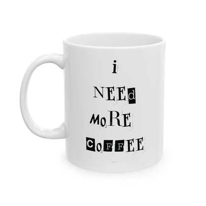 I need more coffee - Mug - beeasone Special Edition